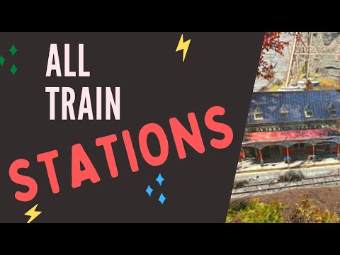 Fallout 76 Train Stations