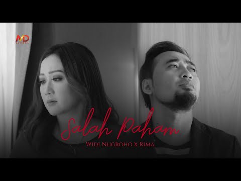SALAH PAHAM - WIDI NUGROHO FT. RIMA (OFFICIAL MUSIC VIDEO)