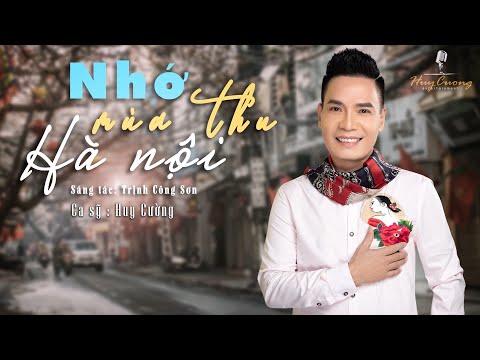 Nhớ Mùa Thu Hà Nội - Huy Cường | Giọng Ca Để Đời Nghe Hoài Không Chán (LYRICS VIDEO)