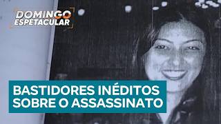 Caso Mércia Nakashima: confira novas pistas e bastidores inéditos sobre o assassinato