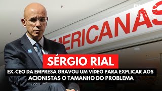 SÉRGIO RIAL SE PRONUNCIA SOBRE SUA SAÍDA E INCONSISTÊNCIA DE AMERICANAS