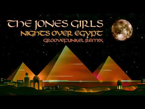 The Jones Girls - Nights Over Egypt (Groovefunkel Remix)