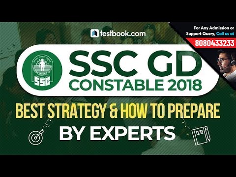 How to Prepare for SSC GD Constable 2018 | Best Strategy & Tips from Experts | Crack SSC GD Now! Video