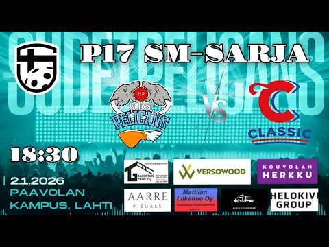 P17, SM-SARJA, SUDET/PELICANS vs. CLASSIC, klo. 18:30