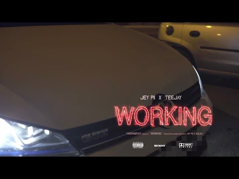 JeyPii x Tierry - Working [Video Oficial]