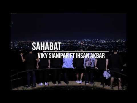 Viky Sianipar Ft. Iksan Akbar - Sahabat (Lyric Video)