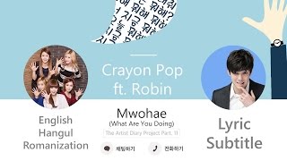 [ENG SUB] Crayon Pop - 뭐해 (What Are You Doing?) (Ft. Robin) Artist Diary Project Part.11