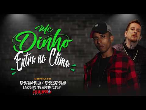 Mc Dinho - Entra no Clima (DJ Rhuivo).