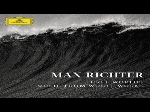 Max Richter - The Waves - Tuesday ᴴᴰ