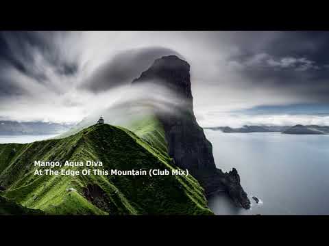 Mango, Aqua Diva - At The Edge of This Mountain (Club Mix)[RC016][ST036]