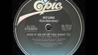 MTUME - Give It On Up (if you want to) 12" - 1980