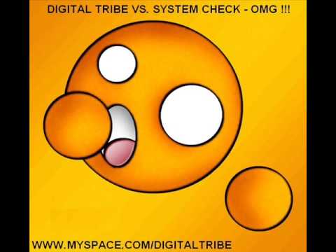 DIGITAL TRIBE VS. SYSTEM CHECK - OMG