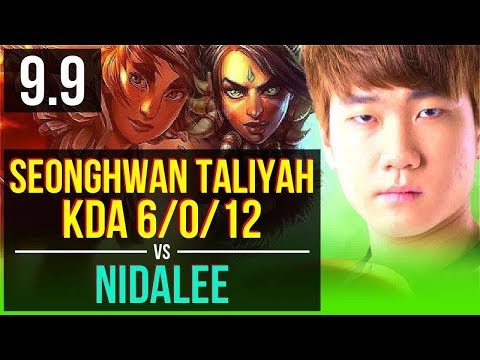 SeongHwan TALIYAH vs NIDALEE (JUNGLE) | KDA 6/0/12, Dominating | Korea Grandmaster | v9.9