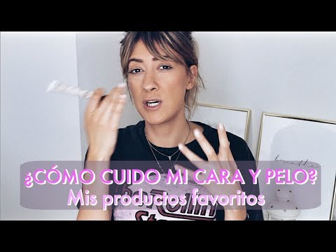 ¿CÓMO CUIDO MI CARA Y PELO? Productos favoritos | lookandchic |