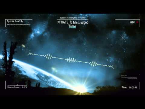 Initiate ft. Miss Judged - Time [HQ Free]