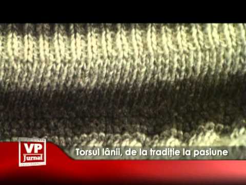 Torsul lânii, de la tradiţie la pasiune