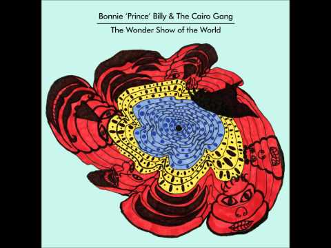 Bonnie 'Prince' Billy & The Cairo Gang - With Cornstalks Or Among Them