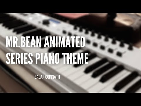 Mr. Bean animated series piano theme | Howard Goodall | Balaji Gopinath