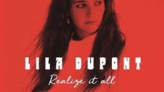 Lila Dupont - Realize It All video