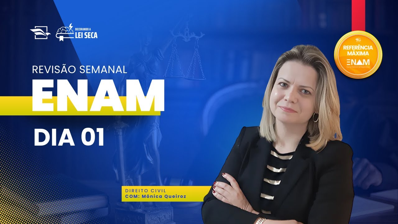REVISÃO SEMANAL ENAM | DIREITO CIVIL | PROF MONICA QUEIROZ