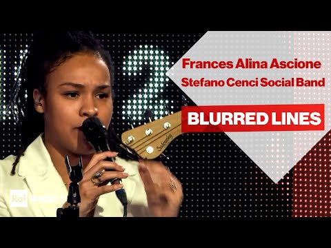 Frances Alina Ascione e Stefano Cenci Social Band -  Blurred Lines