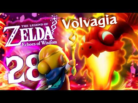 THE LEGEND OF ZELDA: ECHOES OF WISDOM 🪄 #28: Volvagia Boss Battle
