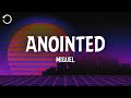 Miguel Anointed Lyrics