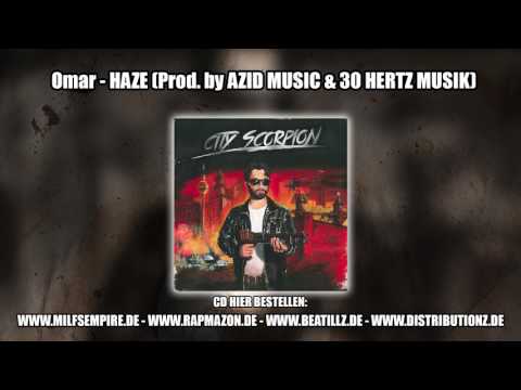 15 - Omar- HAZE (Prod. by AZID MUSIC & 30 HERTZ MUSIK )