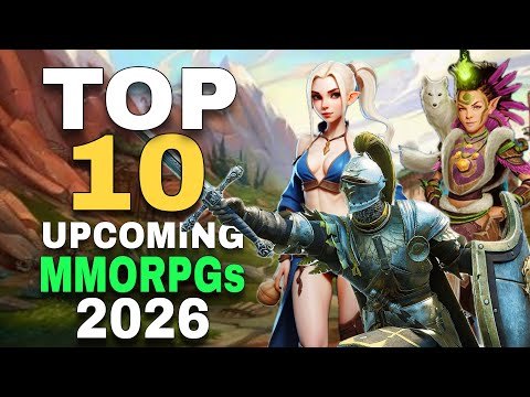 10 Best Upcoming MMORPGs 2026