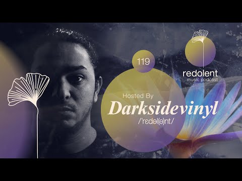 DARKSIDEVINYL | Redolent Radio Episode 119