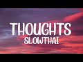 Slowthai - THOUGHTS (Lyrics)