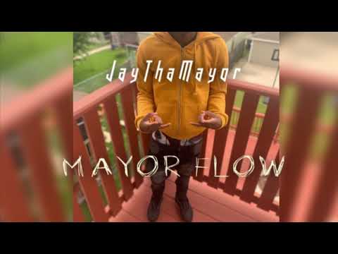 JayThaMayor - Mayor Flow (OFFICIAL AUDIO) (PROD.Jayskioo