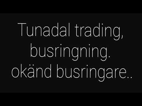 Tunadal trading busringning