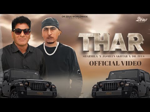 THAR | Dr Zeus | G Sharmila | Jasmeen Akhtar |  Official video | Sam Malhi | New Punjabi Song 2025