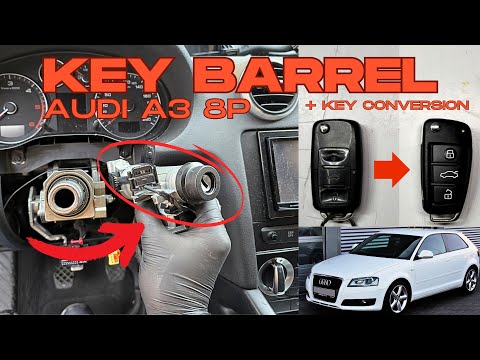 How to replace the ignition Key Barrel (Cylinder LOCK) on AUDI A3 8P + Key Conversion (VW to AUDI)