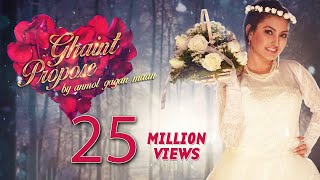 Ghaint Propose  Official Music Video  Anmol Gagan 