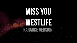 Westlife Miss You Karaoke