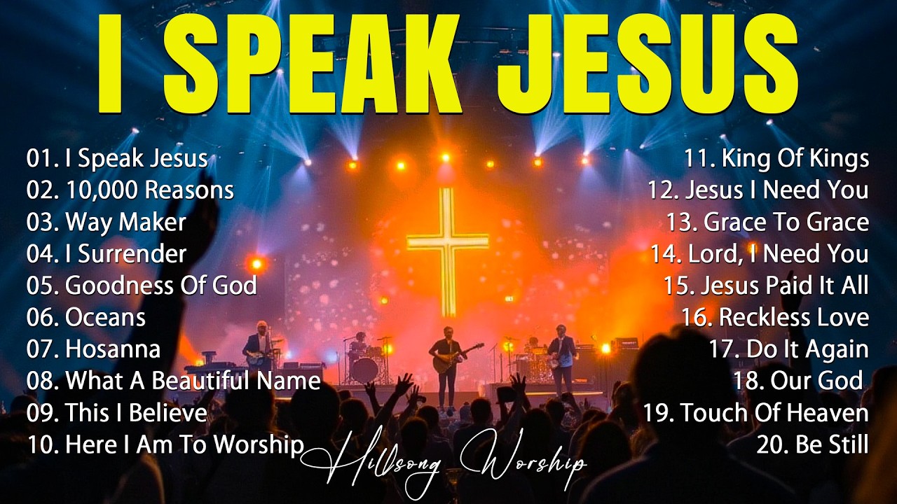 I Speak Jesus - Worship Songs 2026, Top Christian Music Playlist, Best Praise And Worship Songs