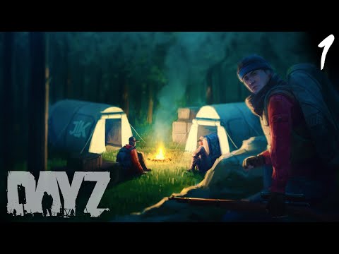 Setting Up Camp! - DayZ