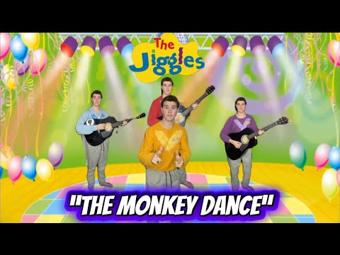 “The Monkey Dance” -The Jiggles ( Wiggles Cover ) 