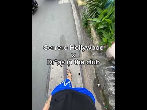 Cerrero Hollywood x Dr*gs in tha club