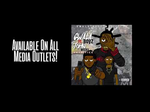GwalaBoyz Ft. John Wicks x Sacrifices (Official Music Video)