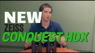 NEW ZEISS Conquest HDX Binoculars vs. Conquest HD