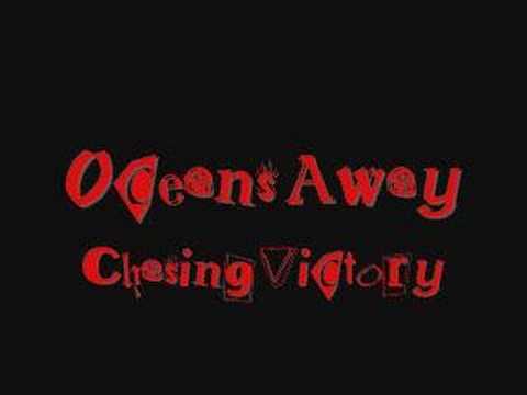 Oceans Away-Chasing Victory