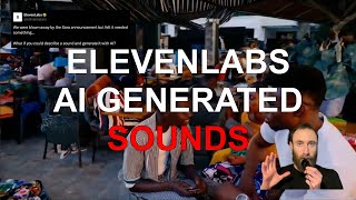 AI Generated Sounds From ElevenLabs to Go with OpenAI’s Sora