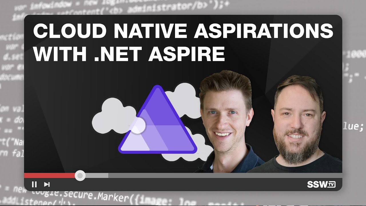Cloud Native Aspirations with .NET Aspire | Matt Wicks & Rob Pearson | SSW User Groups