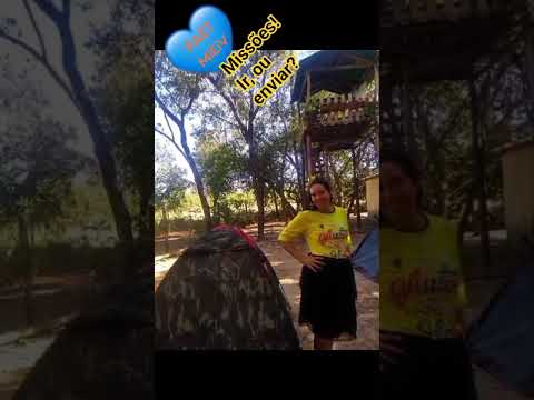 💙 Missões! ir, ou enviar? De Goiânia em Porangatu Go PAéT ➕️ ABRAÇAR missionárias Elda e Débora