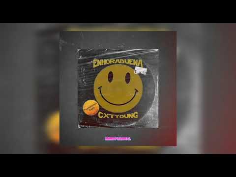 CxtyounG - Enhorabuena (AudioOficial) Prod.by: TrapMoon🌙