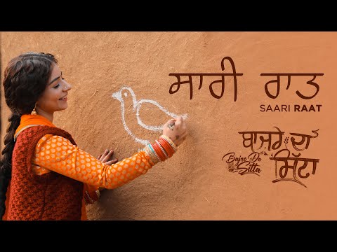 Sari Raat | Ammy Virk | Tania | Noor Chahal | Jyotica Tangri | Bajre Da Sitta | Punjabi Song