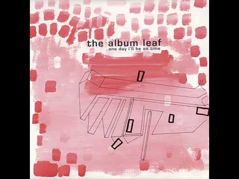 The Album Leaf - In Between Lines